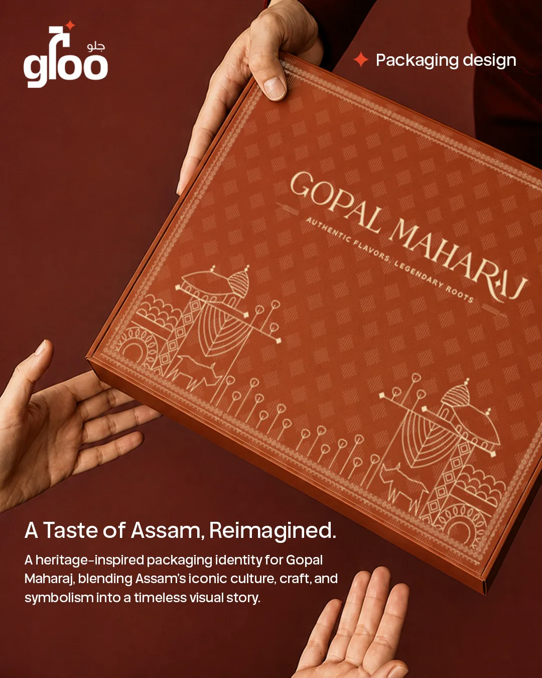 Hands holding a terracotta Gopal Maharaj gift box with cream line-art of Assam temples; headline "A Taste of Assam, Reimagined, by The Gloo